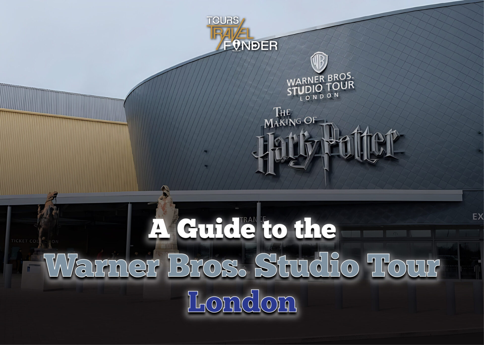 A Guide to the Warner Bros. Studio Tour London