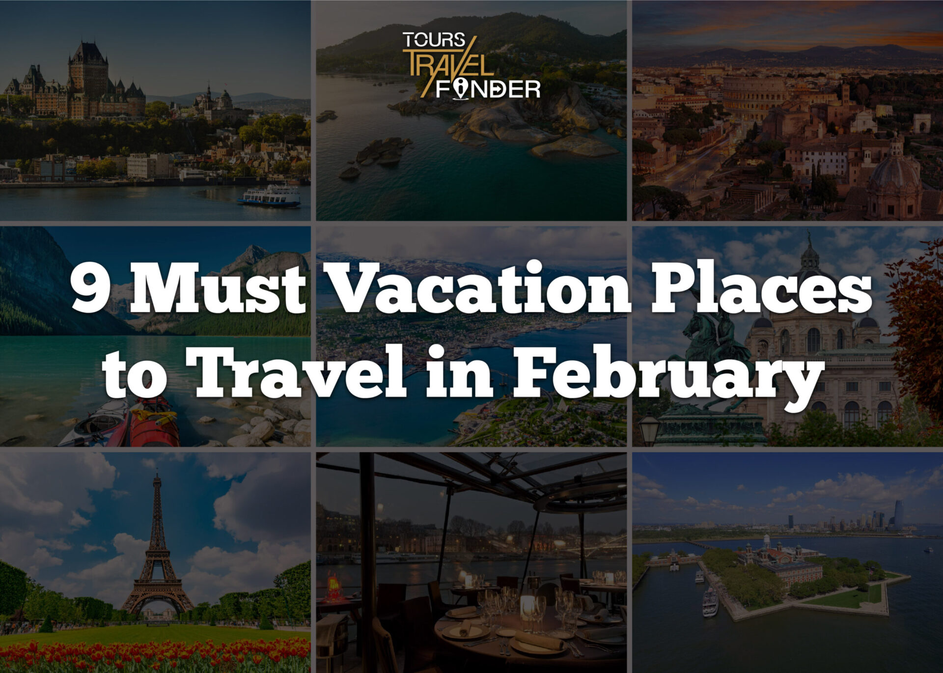 9 Must Vacation Places to Travel in February 01 scaled