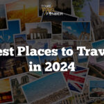 Best Places To Travel in 2024