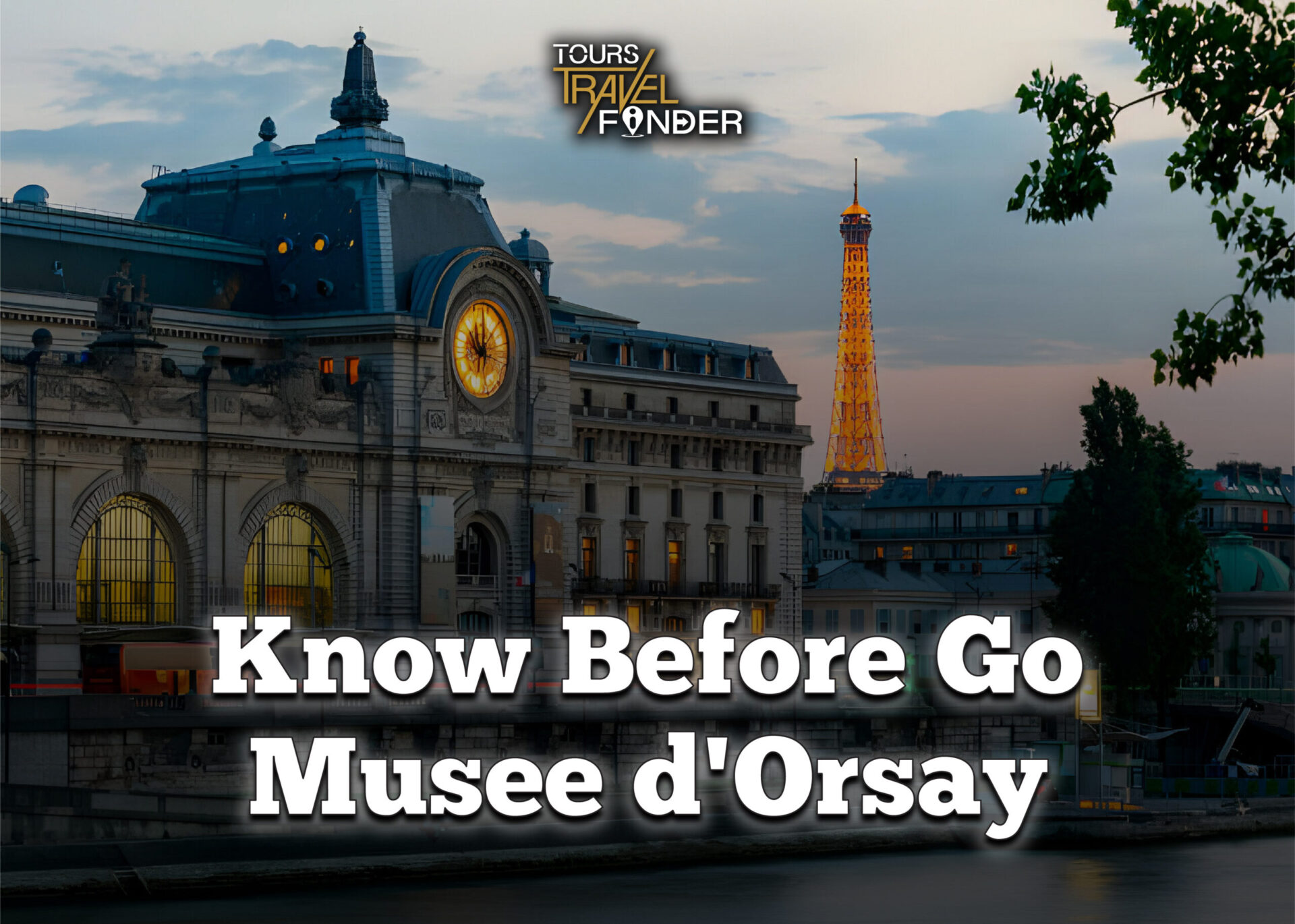 Know Before Go Musee d’Orsay : Museum Review 2024