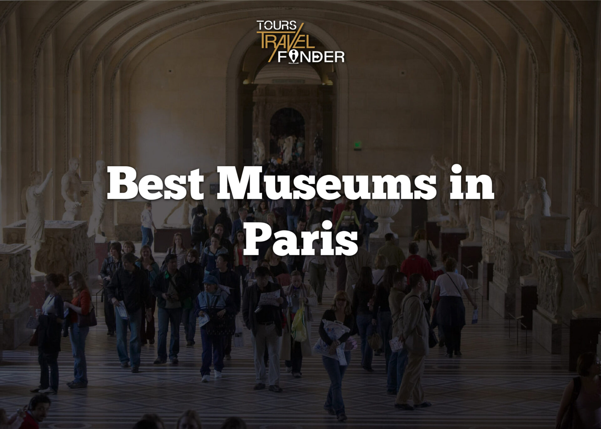 “Exploring Art and History: The 6 Best Museums in Paris”